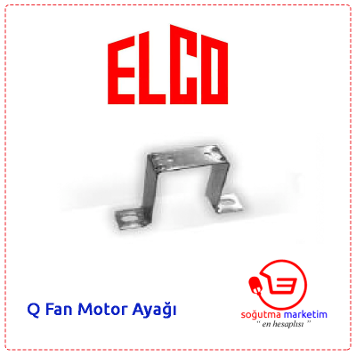 oğutma marketim-elco-q-fan-motor-ayağı