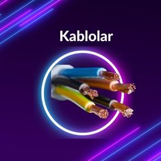 Kablolar